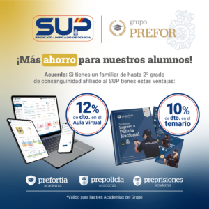 Acuerdo Prepolicía-SUP para afiliados y familiares